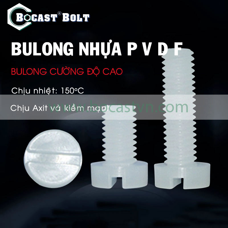 Bulong đầu trụ 1 rãnh nhựa PVDF M3-M12